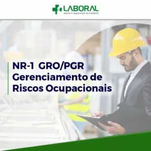NR-01 GRO/PGR – Gerenciamento de Riscos Ocupacionais